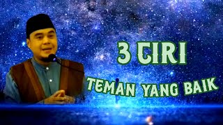 3 ciri teman yang baik //ceramah ustadz hilman fauzi