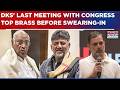 DK Shivakumar's Last Meeting With Congress High Command Before Swearing-In Ceremony; What To Expect?