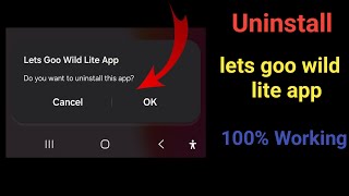 Как удалить приложение Let's Goo Wild Lite | Удаление приложения Let's Goo Wild Lite | Удалить Le... screenshot 4