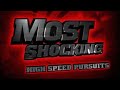 Most Shocking: High Speed Pursuits 1 (S1 E1) (2006)