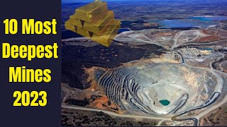 Top 10 Deepest Mines in the World 2023