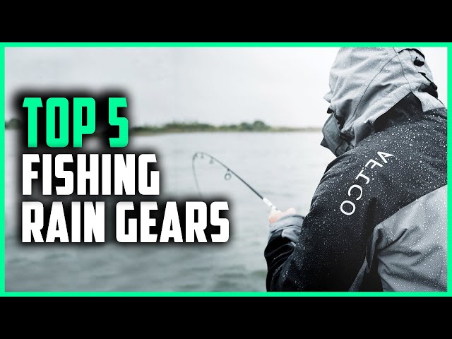 Best Rain Gear for Fishing  Top 5 Fishing Rain Gear 2024 