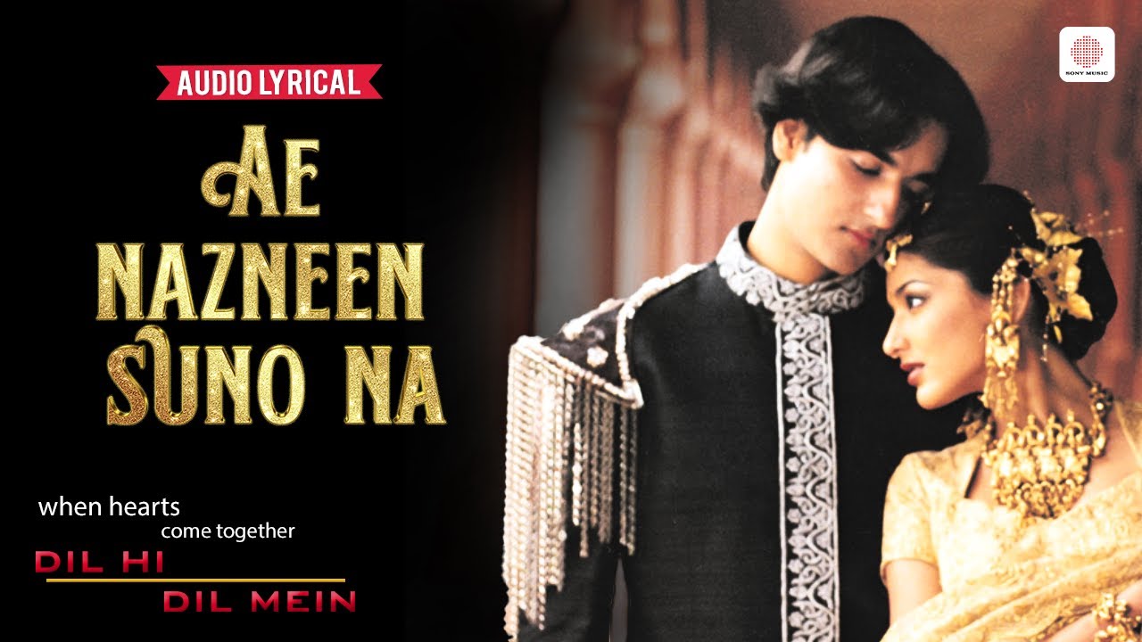 Ae Nazneen Suno Na - Audio Lyrical | Abhijeet | A.R. Rahman | Sonali Bendre | Dil Hi Dil Mein