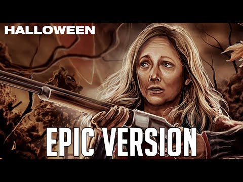 HALLOWEEN (2018) - The Grind | EPIC VERSION