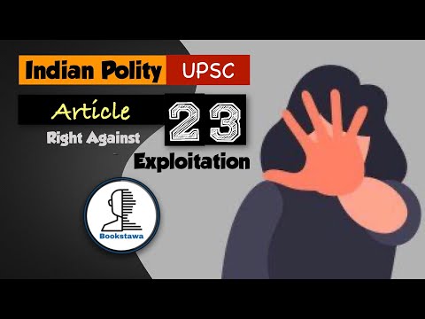 Article 23 Of Indian Constitution | Right Against Exploitation | Fundamental Rights - Indian Polity