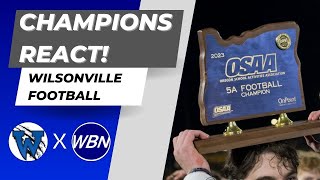 Champions React: Wilsonville Football!