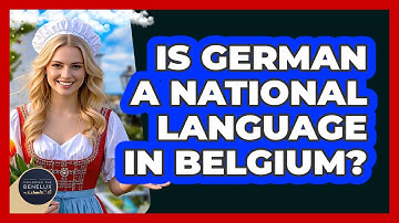 Is German A National Language In Belgium?