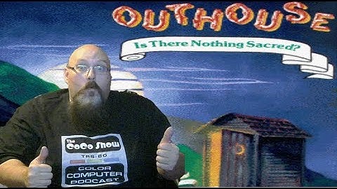 Outhouse (1983) - (TRS-80 Color Computer) (Real Hardware) Coco Show Plays
