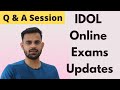 IDOL Online Exams Hall Tickets Updates | Q &amp;A Session @Imaduddin Educare