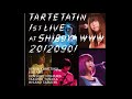 タルトタタン ランラランLIVE