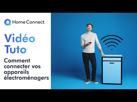 Home Connect - Comment Connecter Vos Appareils Électroménagers ?