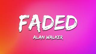 Alan Walker - Faded (Lyrics)