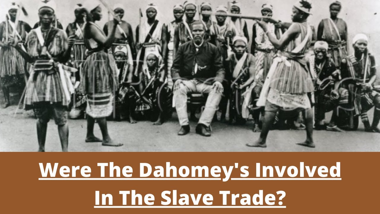 Dahomeys Involvement In The Slave Trade? [LIVE] - YouTube