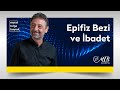 EPİFİZ BEZİ & İBADET - Murat Tulga Buyruk ile Kuantum & Tasavvuf