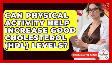 Can Physical Activity Help Increase Good Cholesterol (HDL) Levels? - Cholesterol Support Network