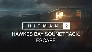 Download Lagu HITMAN 2: Hawkes Bay Soundtrack MP3