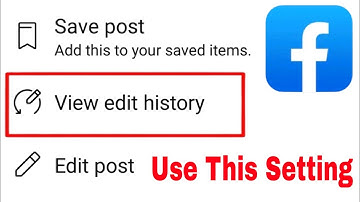 facebook me View edit history in kya hota hai ।। how to use view edit history in Facebook