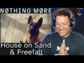 FIRST TIME REACTION! Nothing More - House on Sand &amp; Freefall 🇺🇸 Official Videos