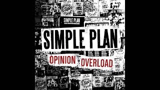 【洋楽 和訳】Opinion Overload - Simple Plan