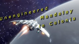 Unengineered Mandalay in Colonia | Elite Dangerous