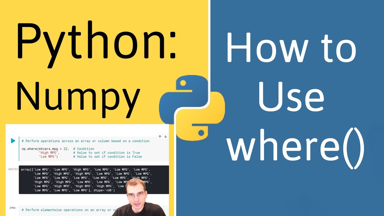 How to Use where() in Numpy and Pandas (Python)