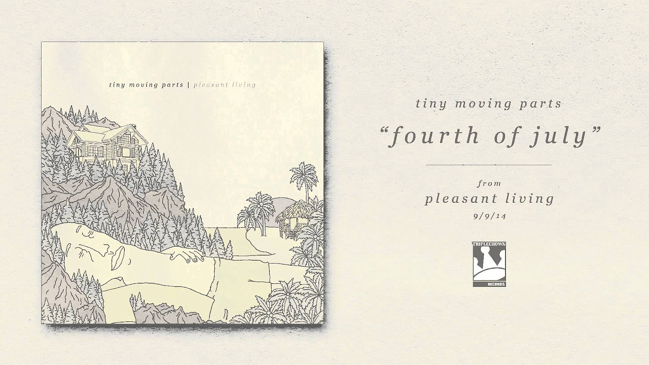 Tiny Moving Parts - Fourth of July (Audio) - YouTube