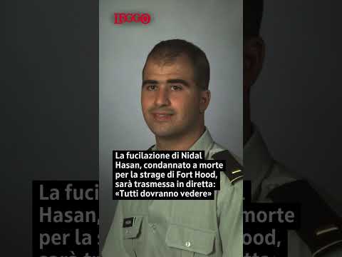 Video La fucilazione di Nidal Hasan, condannato per la strage di Fort Hood, sarà trasmessa in diretta