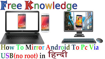 how to mirror android to pc via usb (no root) in hindi