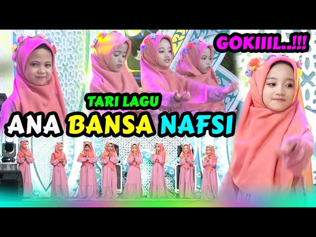 PENTAS TARI ISLAMI ANA BANSA NAFSI class=