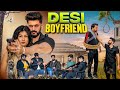 Desi boyfriend gangster love story  aukaat desi ki  urban haryanvi