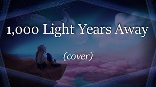 1,000 Light Years Away