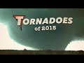 TORNADOES OF 2015 - May Madness!
