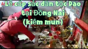 Lễ cấp sắc của dân tộc Dao tại Đồng Nai tập 2 (kiêm mun)