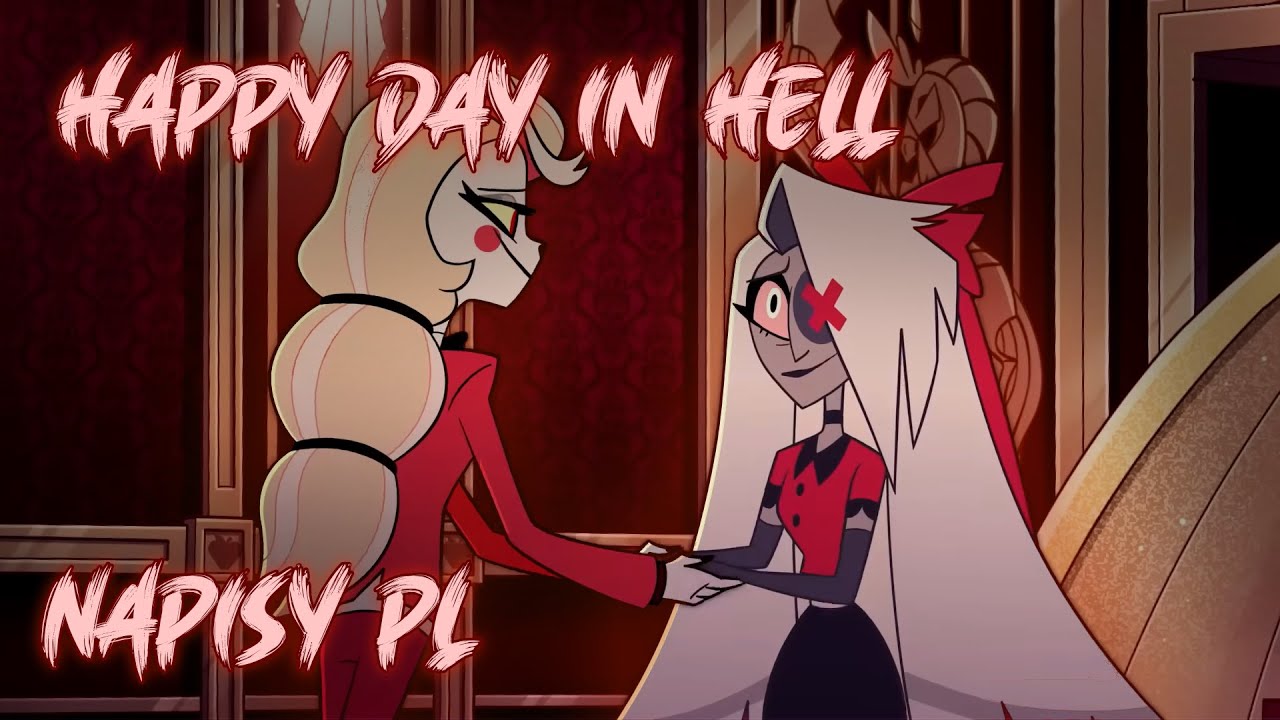 Hazbin Hotel - Happy Day in Hell