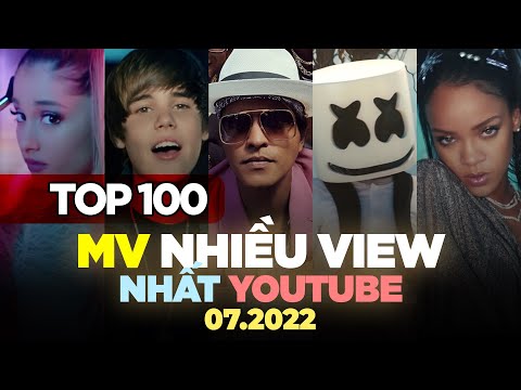 Video Top 100 MV Nhiều Lượt Xem Nhất Youtube Thế Giới... - youtube