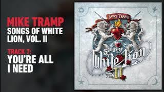 Mike Tramp - You're All I Need (Audio)