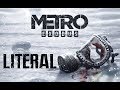 Литерал - Metro: Exodus