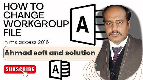 How to Change Workgroup Administrator File | ahmad soft and solution