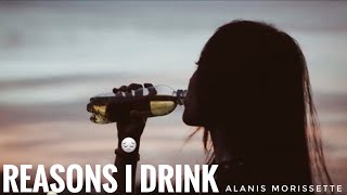 Alanis Morissette - Reasons I Drink (Lyrics) chords