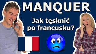 Gramatyka francuska 🇲🇫 - czasownik MANQUER