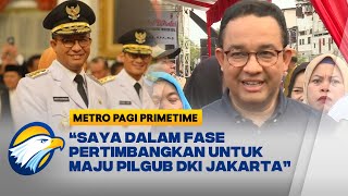 Sinyal-sinyal Anies Maju Pilkada Jakarta