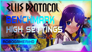 Blue Protocol Benchmark Test RTX 3090 + Character Creation [4K 60]