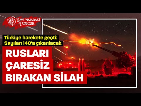 Rusları çaresiz bırakan silah: Türkiye sayısını 140'a çıkaracak