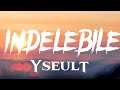 Indelebile Yseult Lirics Karaoke