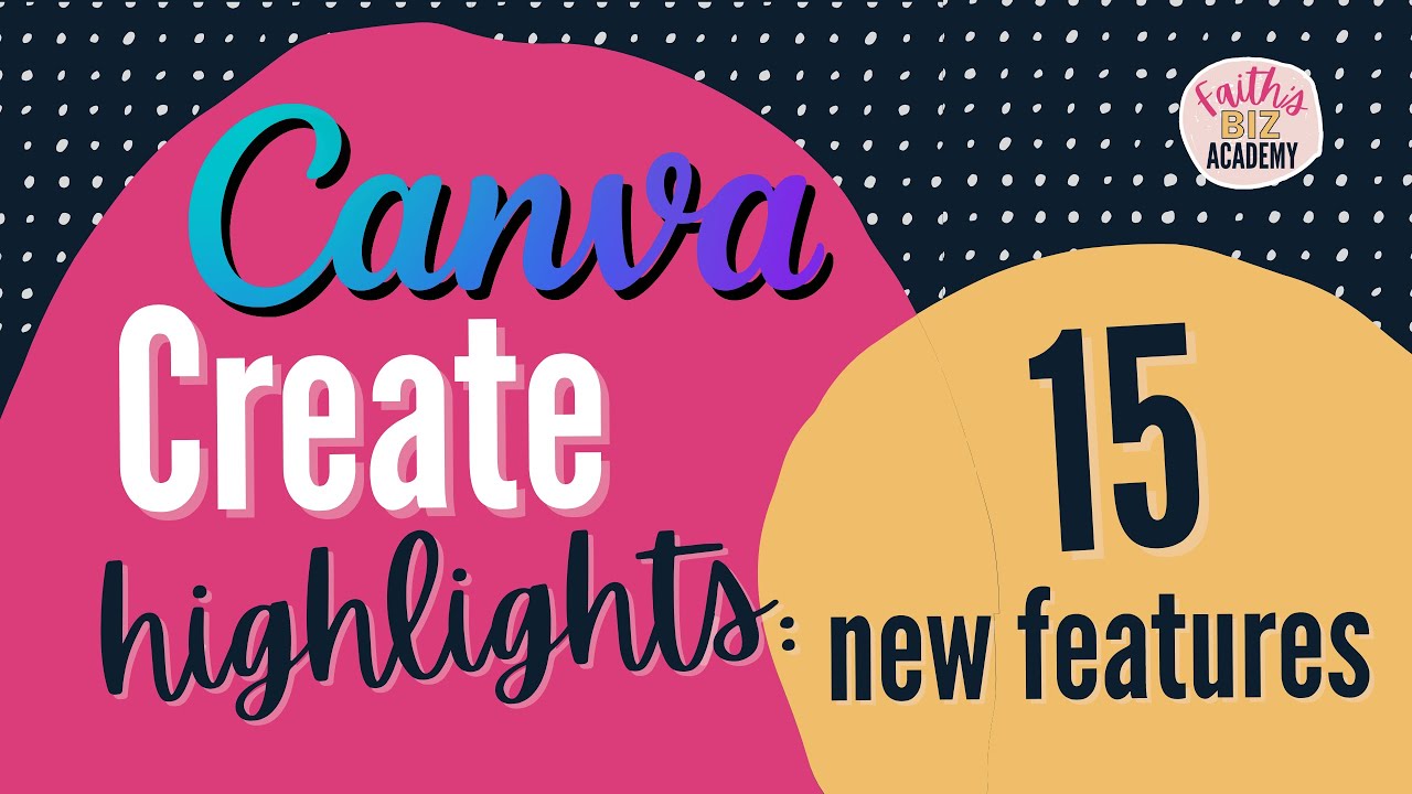 Canva Create Highlights - How to use new Canva Magic features (March ...