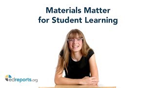 Instructional Materials Matter for Student Learning