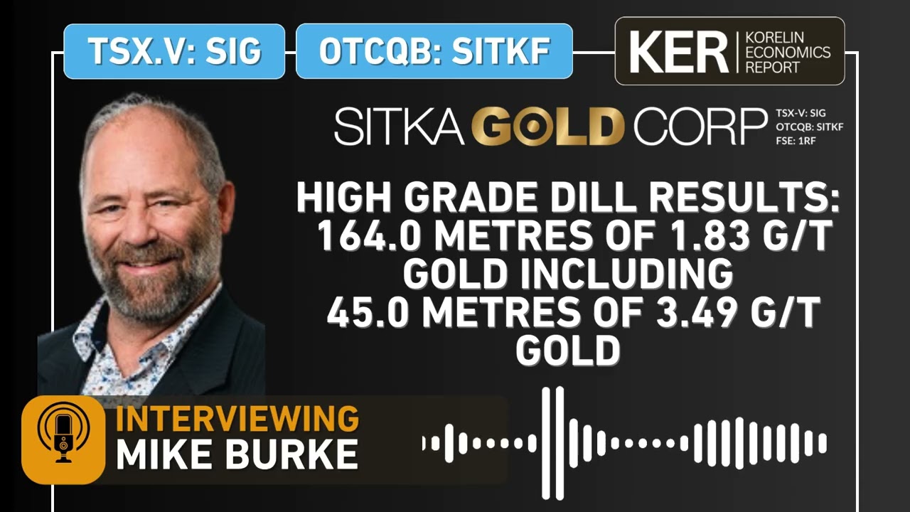 Sitka Gold- High Grade Dill Results: 164.0 Metres of 1.83 g/t Including 45.0 Metres of 3.49 g/t Gold