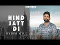 Hind jatt di  hyper gill  new punjabi song 2024  latest punjabi song 2024