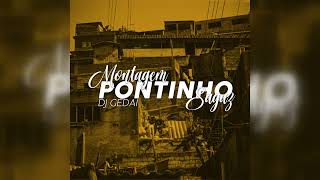 DJ Gedai - Montagem Pontinho Sagaz