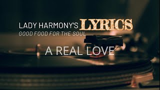 A Real Love feat. Timolen - (Official Lyric Video) - Lady Harmony